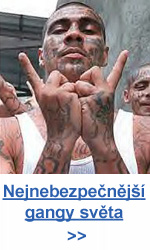 Nejnebezpečnější gangy světa